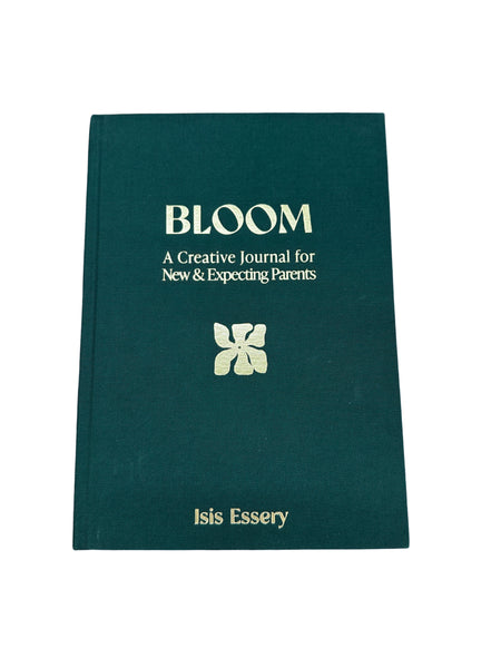 Bloom A Creative Journal For New & Expecting Parents